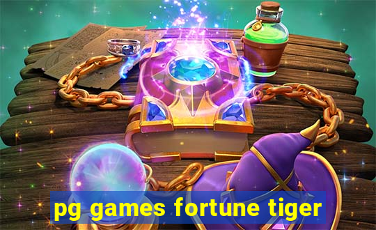 pg games fortune tiger